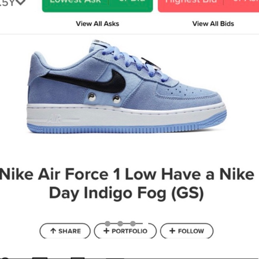 Indigo fog have a nike day airforce 1